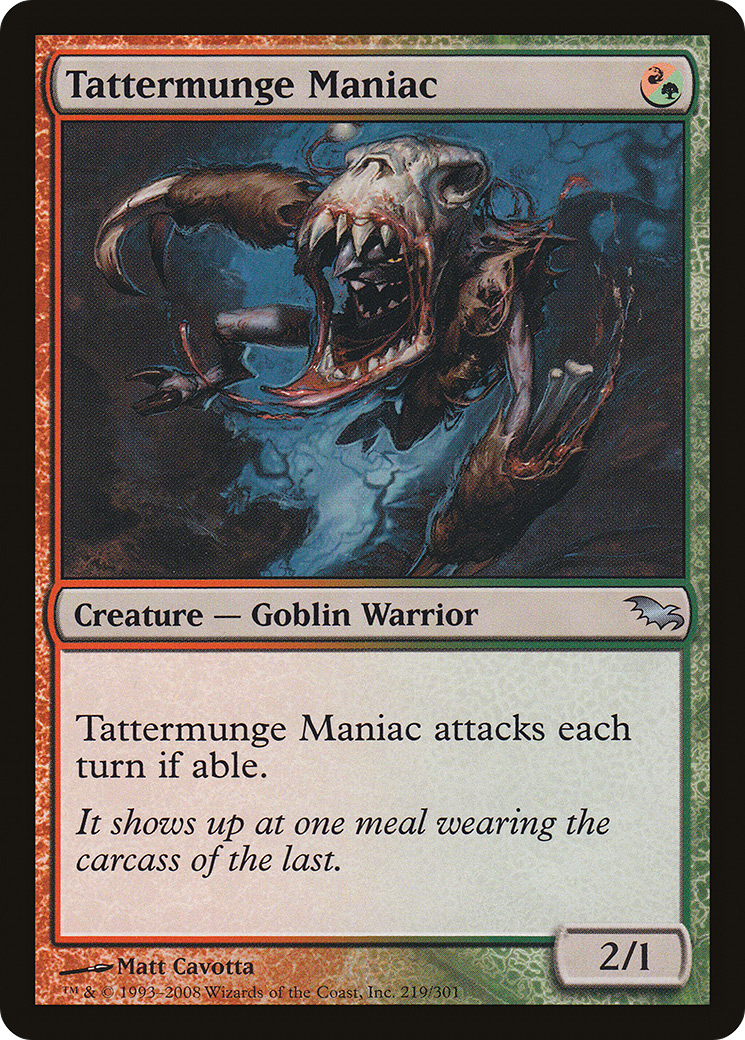 Tattermunge Maniac [SHM - 219]