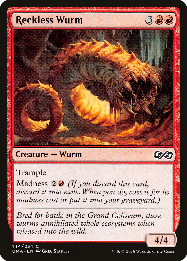 Reckless Wurm [UMA - 144]