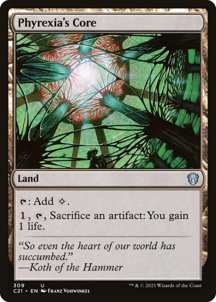 Phyrexia's Core [C21 - 309]