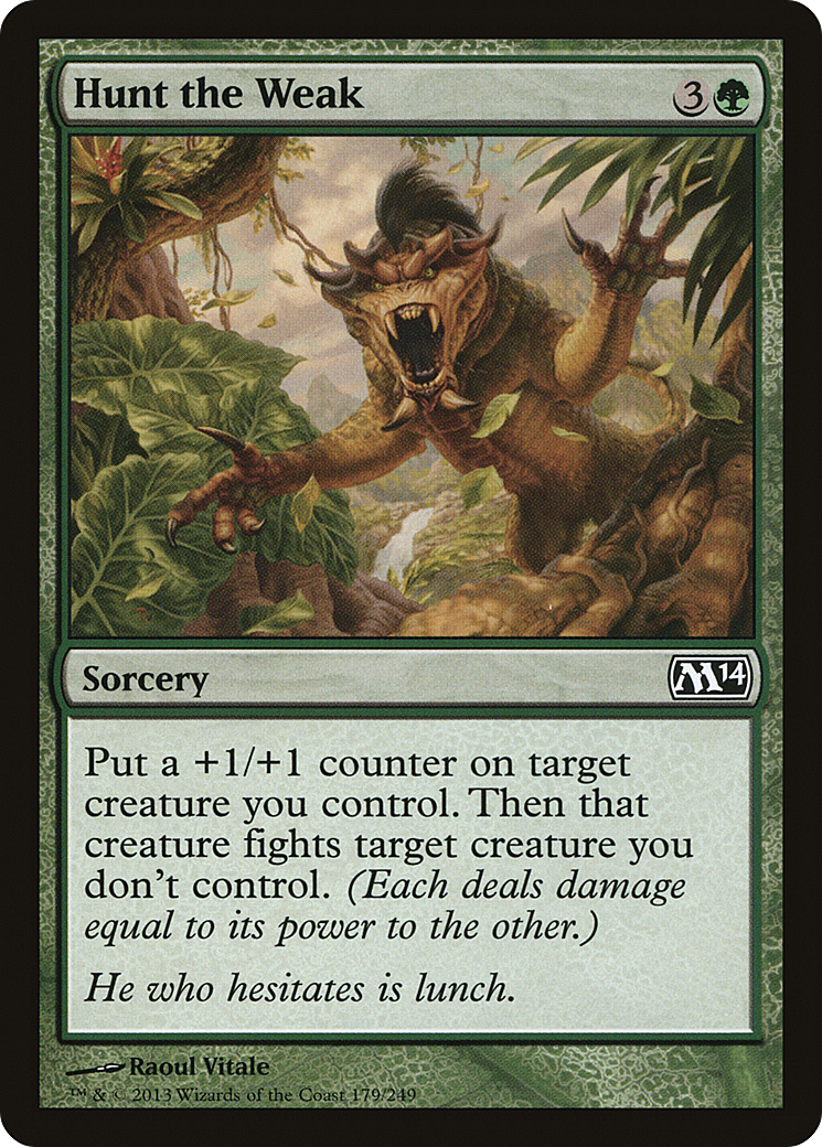 Hunt the Weak [M14 - 179]