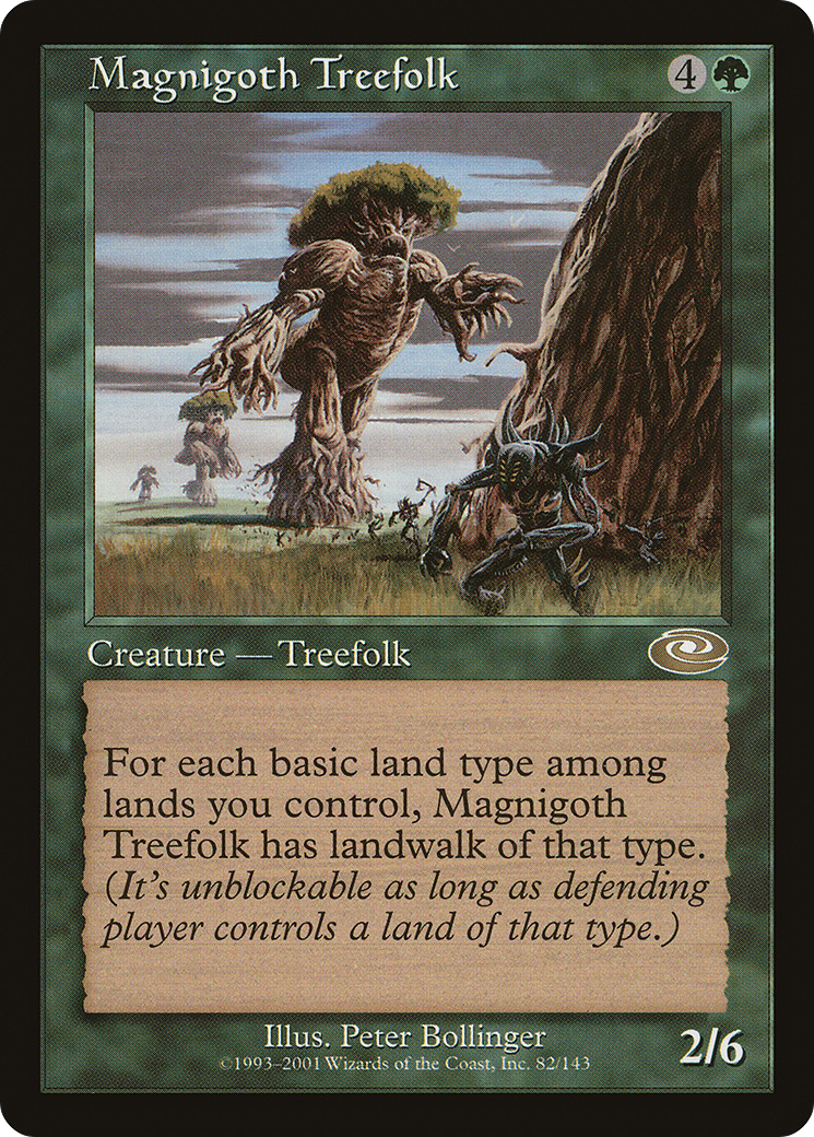 Magnigoth Treefolk [PLS - 82]