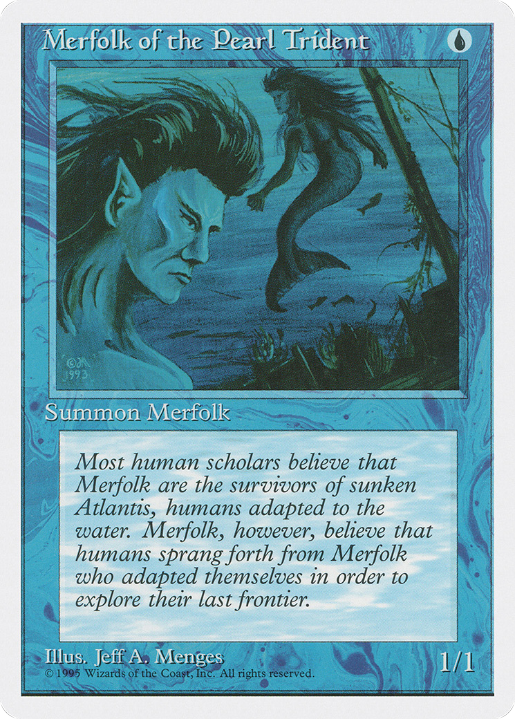 Merfolk of the Pearl Trident [4ED - N/A]