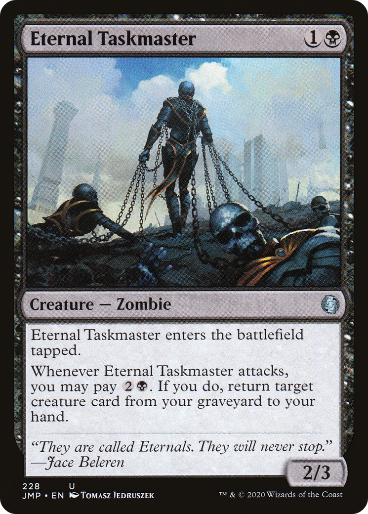 Eternal Taskmaster [JMP - 228]