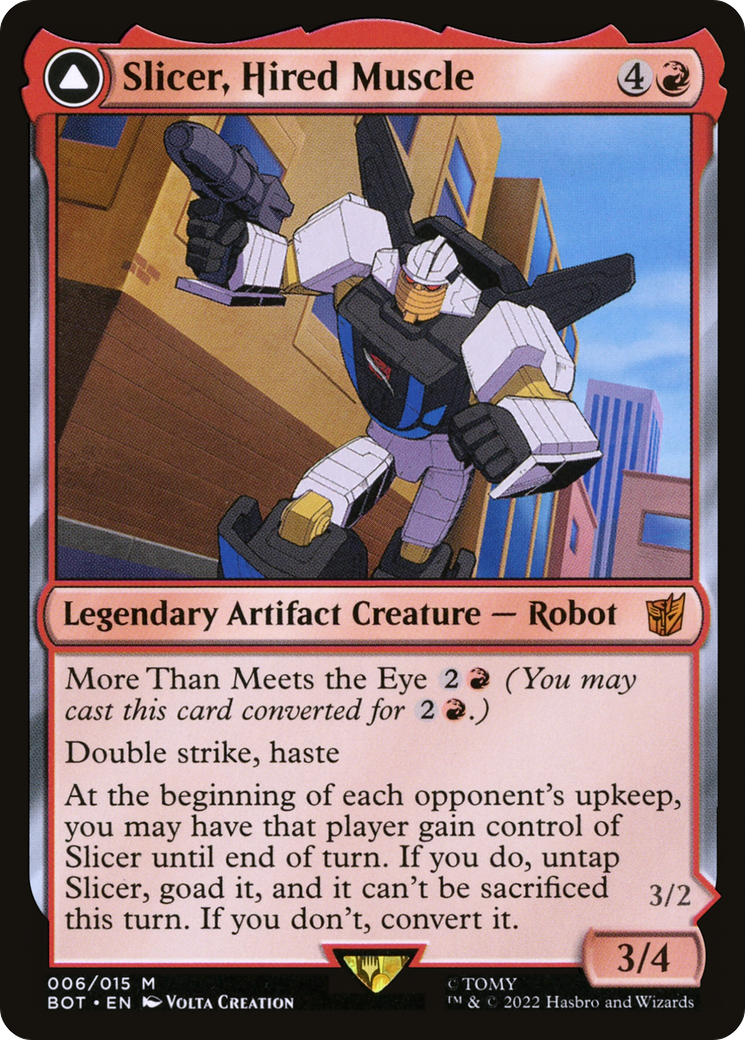 Slicer, Hired Muscle [BOT - 6]