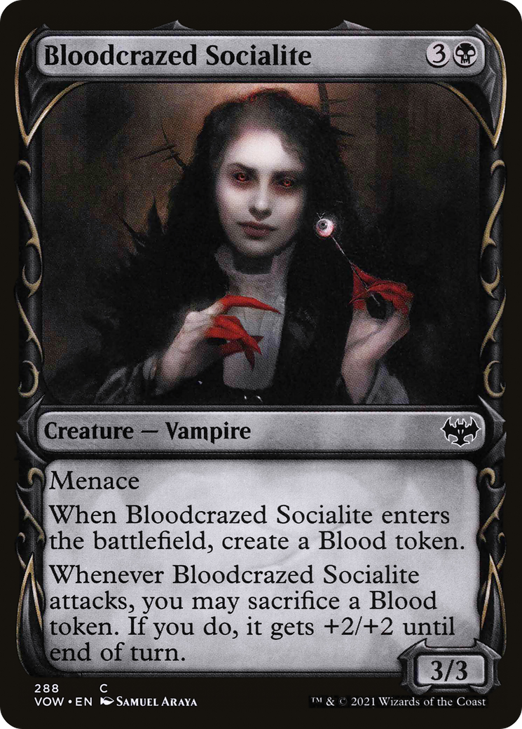 Bloodcrazed Socialite (Showcase) [VOW - 288]