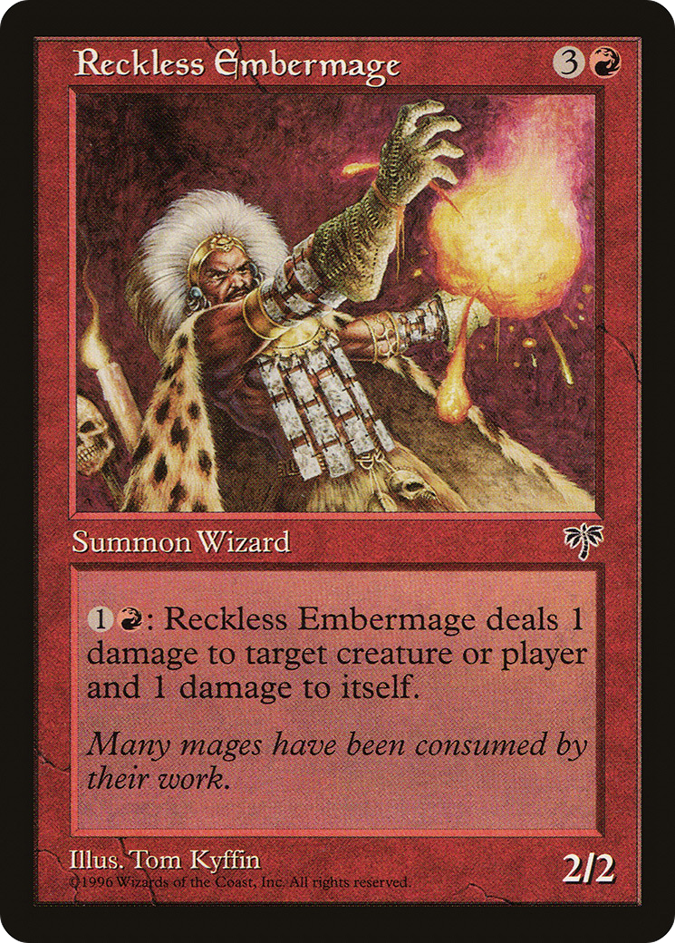 Reckless Embermage [MIR - N/A]
