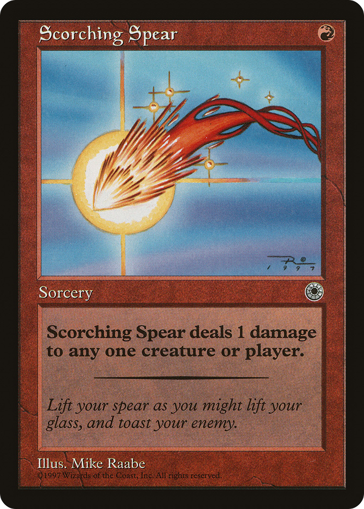 Scorching Spear [POR - N/A]