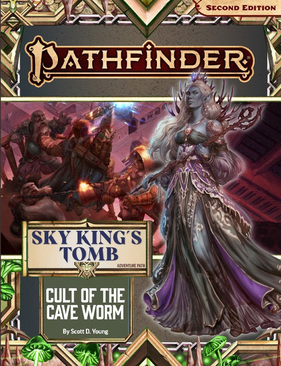 Pathfinder - Sky King's Tomb - Cult of the Cave Wurm (2/3)
