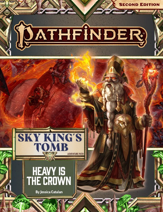 Pathfinder - Sky King's Tomb - Heavy is the Crown (3/3)