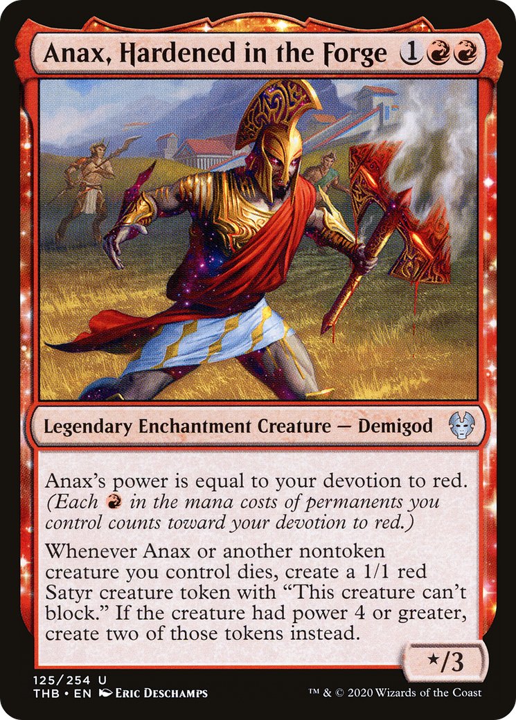 Anax, Hardened in the Forge (THB-125) - Theros Beyond Death: (enchantment)