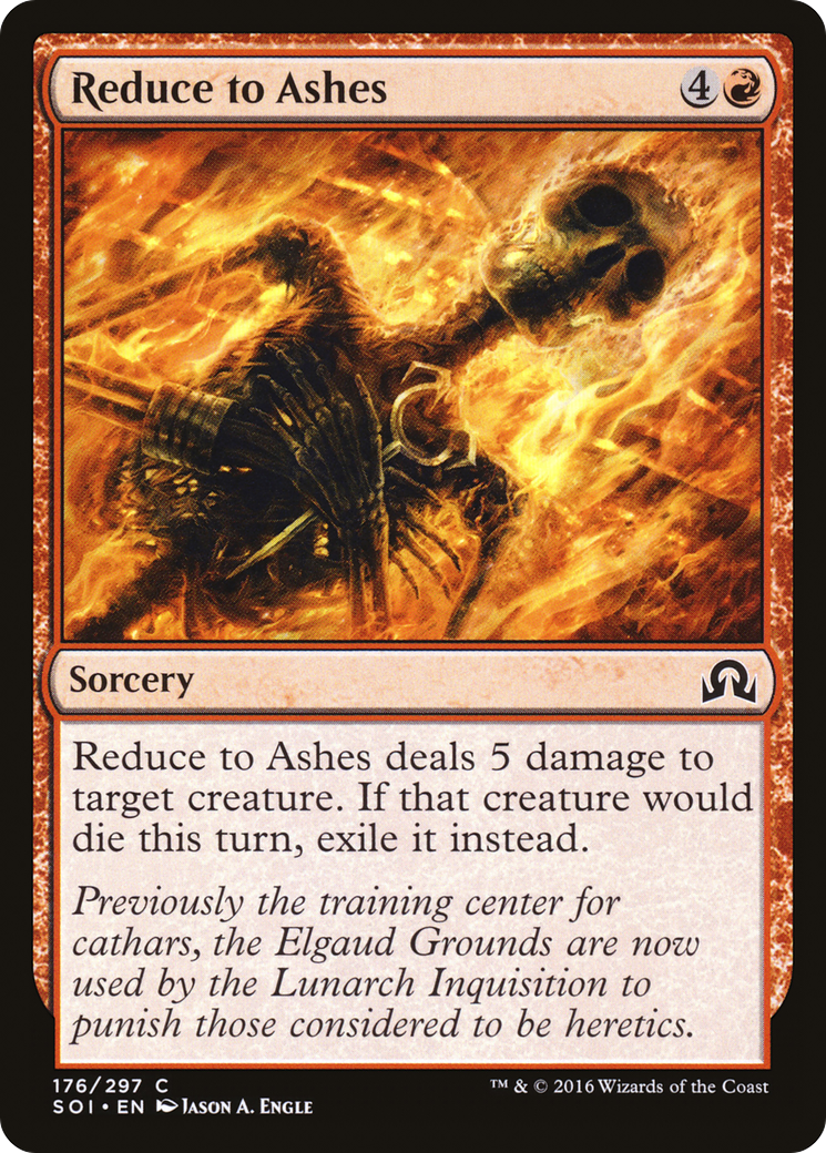 Reduce to Ashes [SOI - 176]