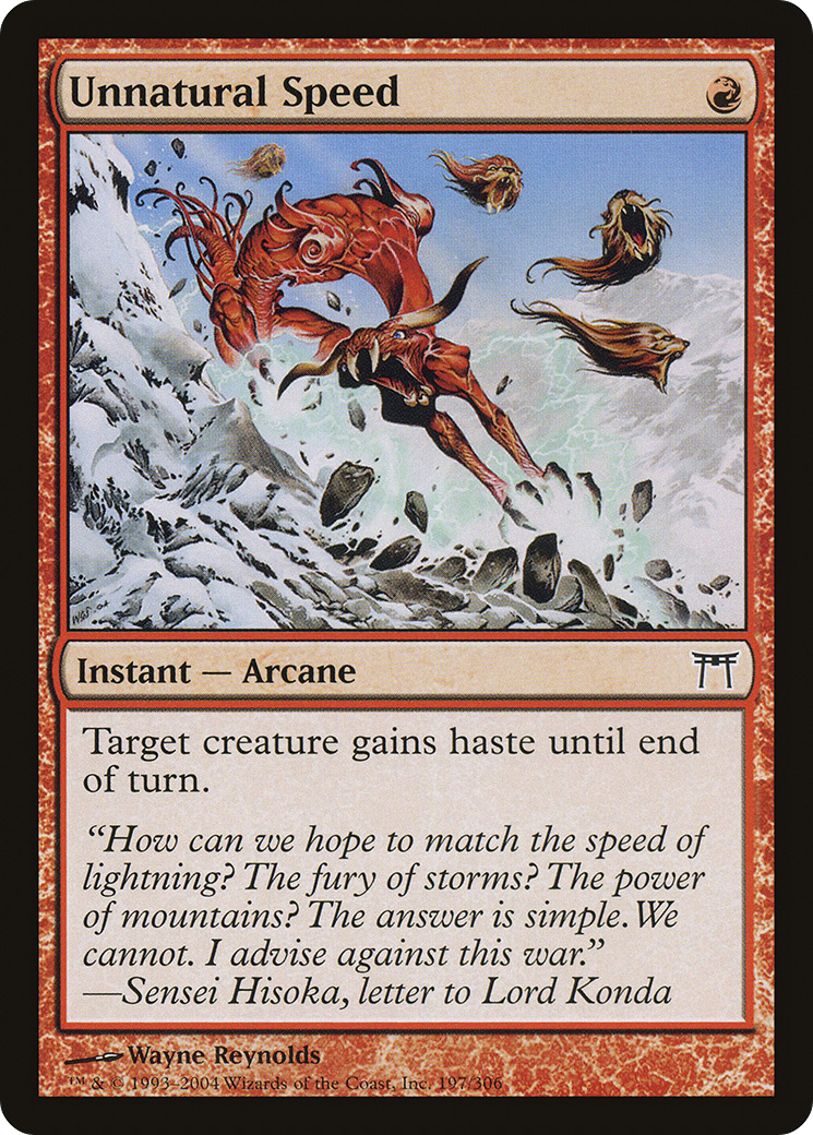 Unnatural Speed (CHK-197) - Champions of Kamigawa