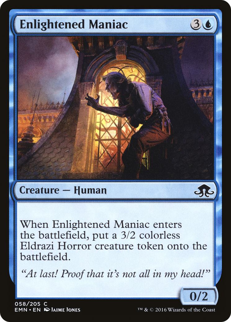 Enlightened Maniac [EMN - 58]