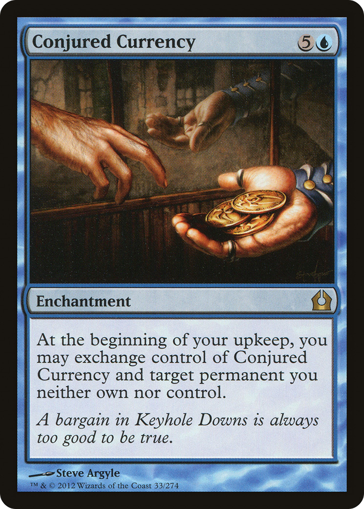 Conjured Currency [RTR - 33]