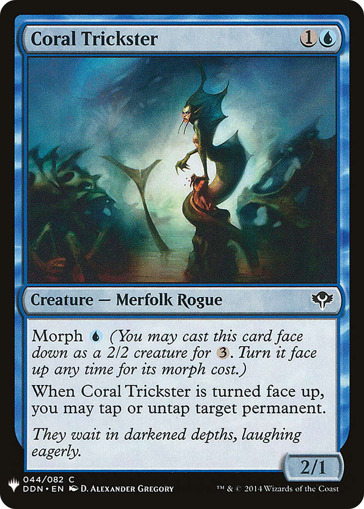 Coral Trickster [LIST - 44]