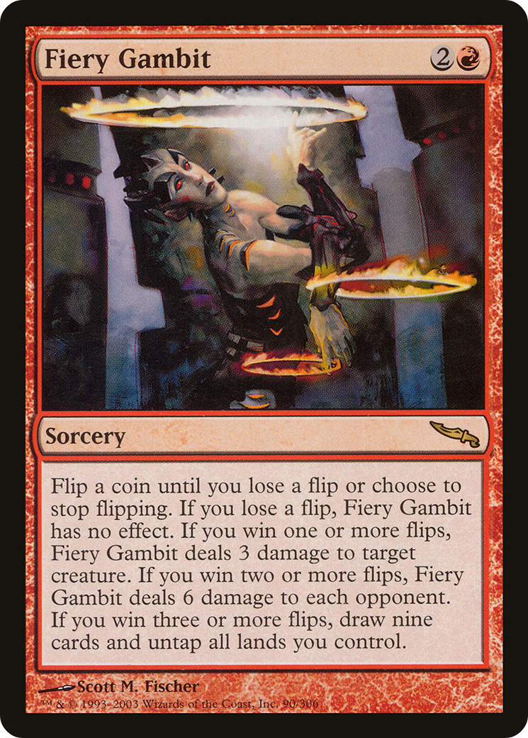 Fiery Gambit [MRD - 90]