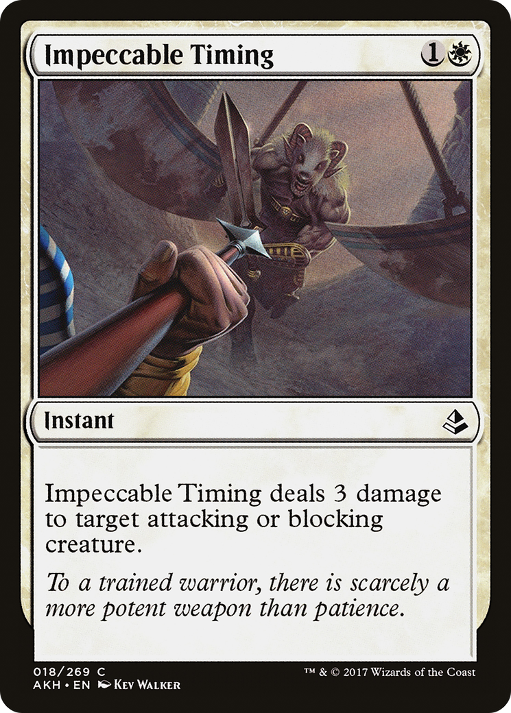 Impeccable Timing [AKH - 18]
