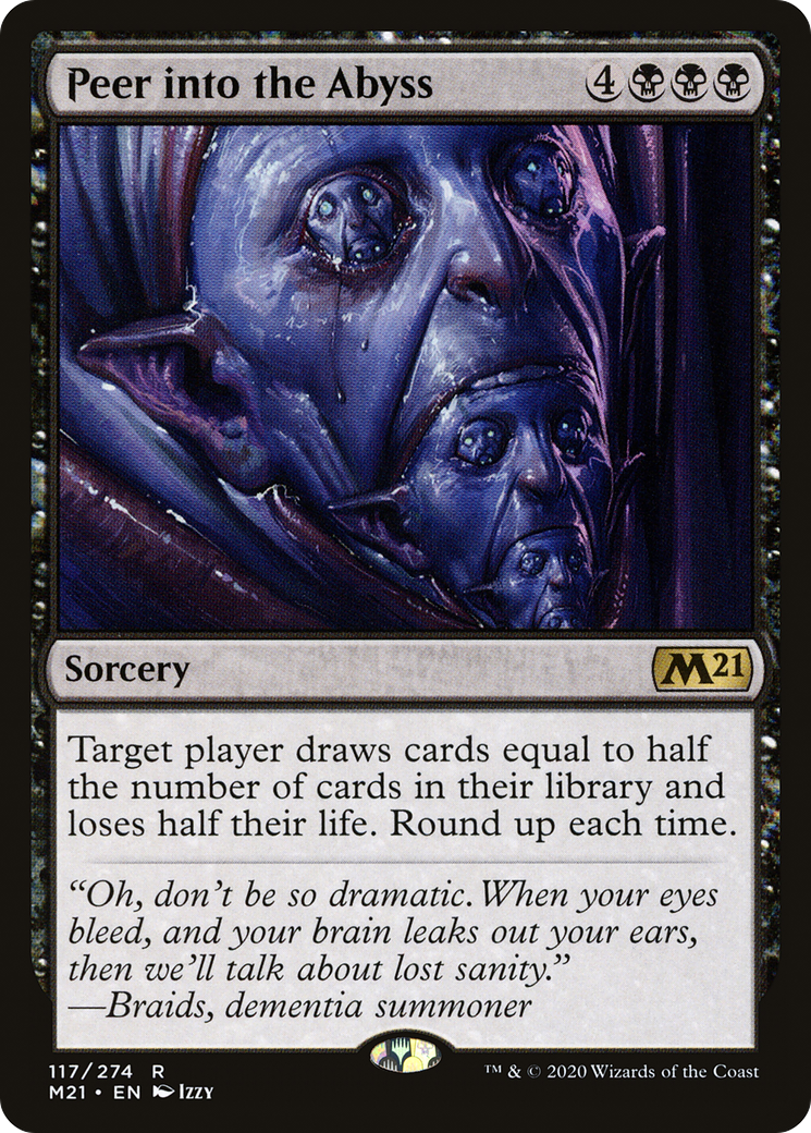 Peer into the Abyss [M21 - 117]