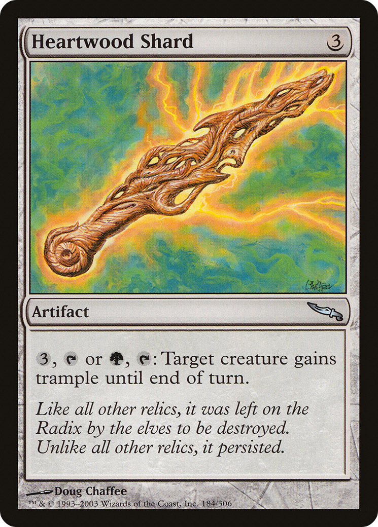 Heartwood Shard [MRD - 184]