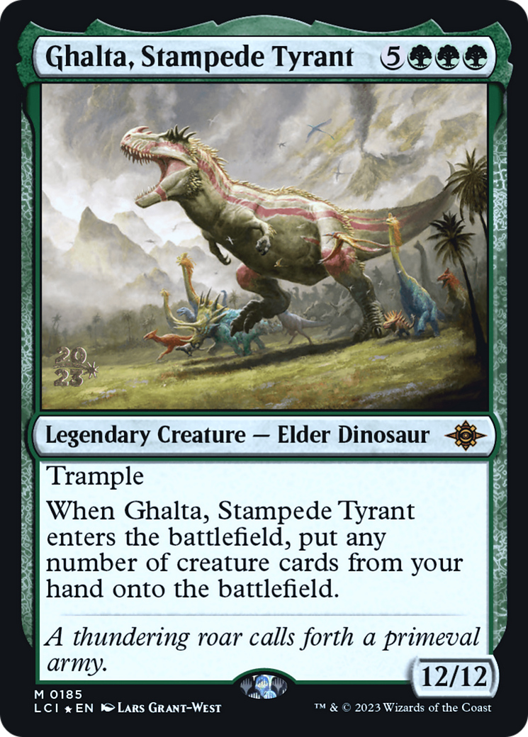 Ghalta, Stampede Tyrant [PRE - 185]