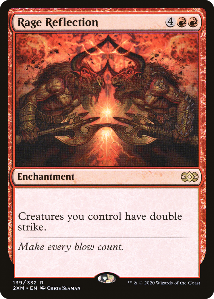 Rage Reflection [2XM - 139]