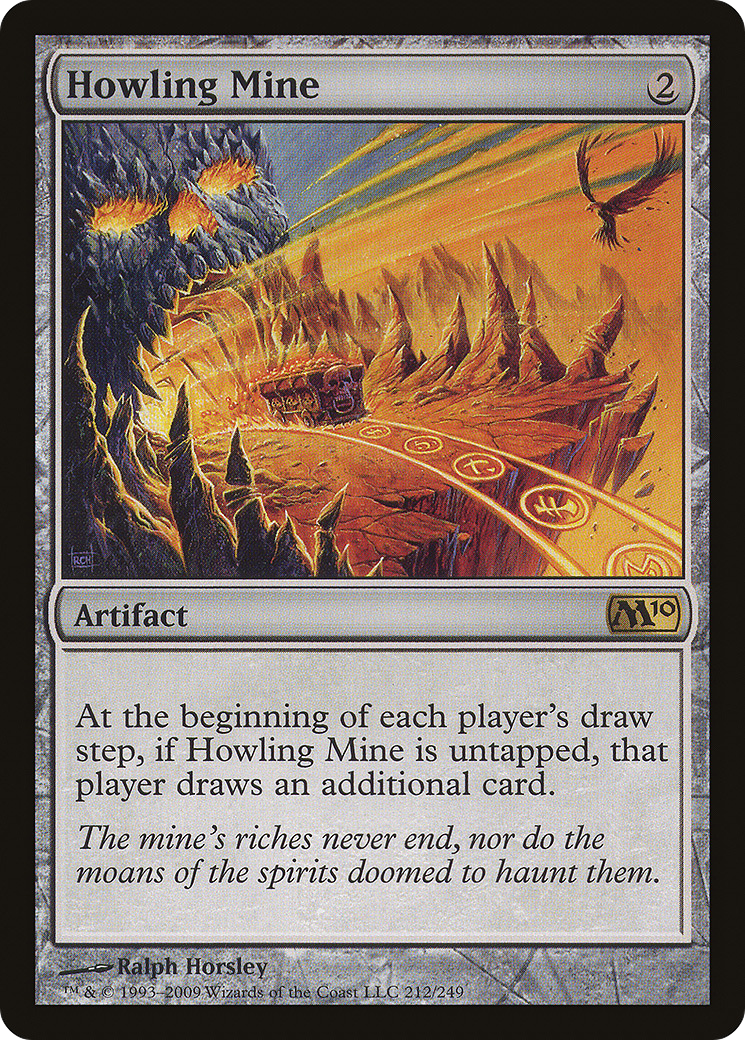 Howling Mine (M10-212) - Magic 2010