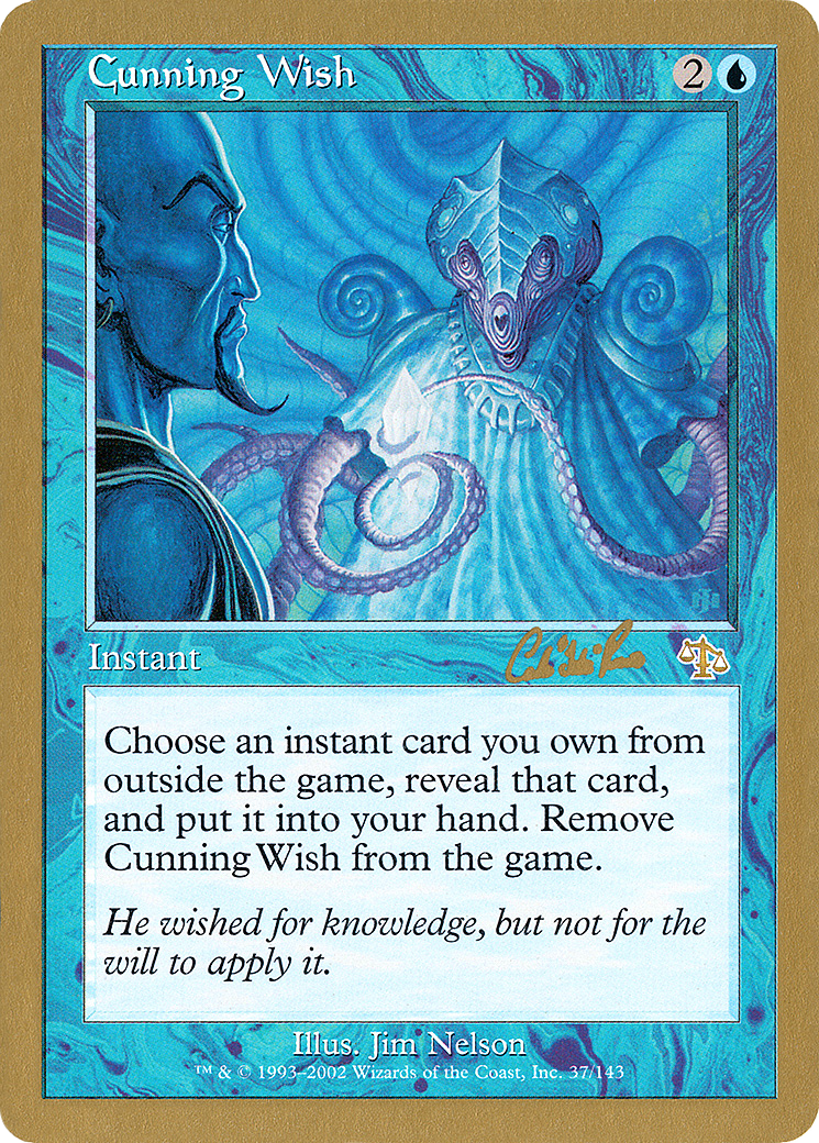 Cunning Wish - 2002 Carlos Romao (JUD) [WCD - N/A]