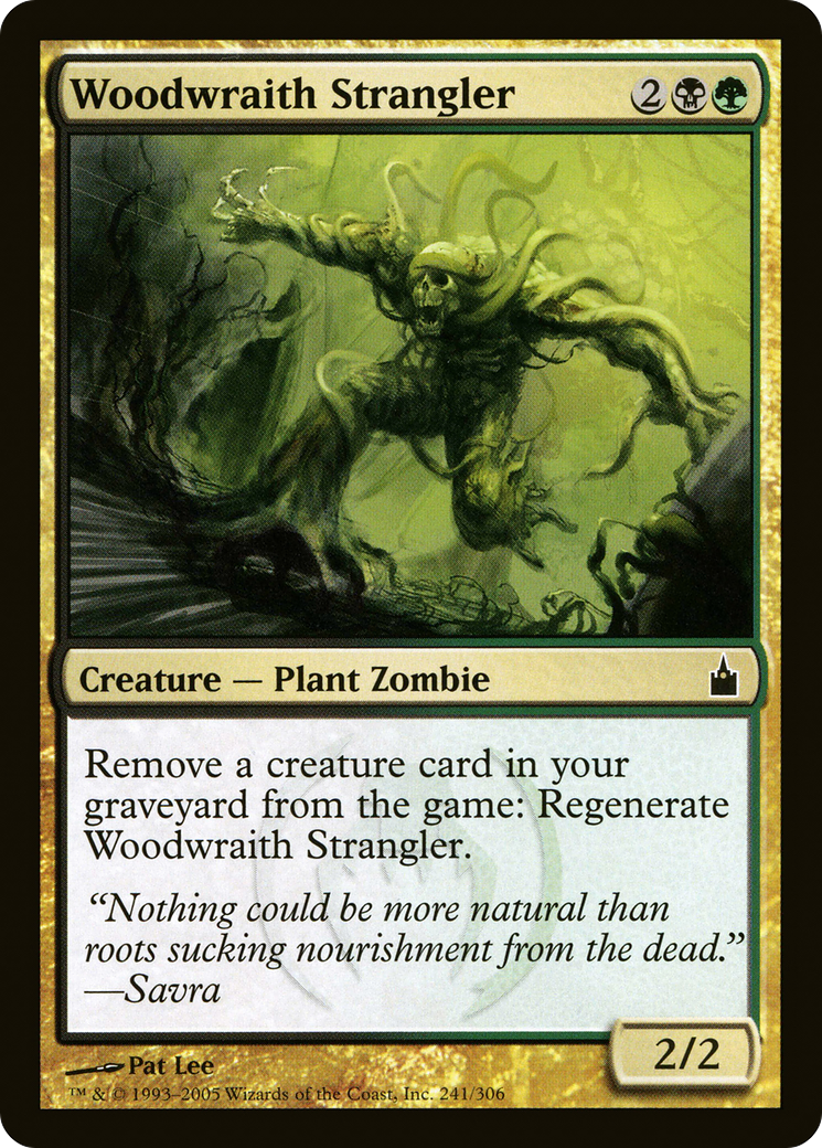 Woodwraith Strangler [RAV - 241]