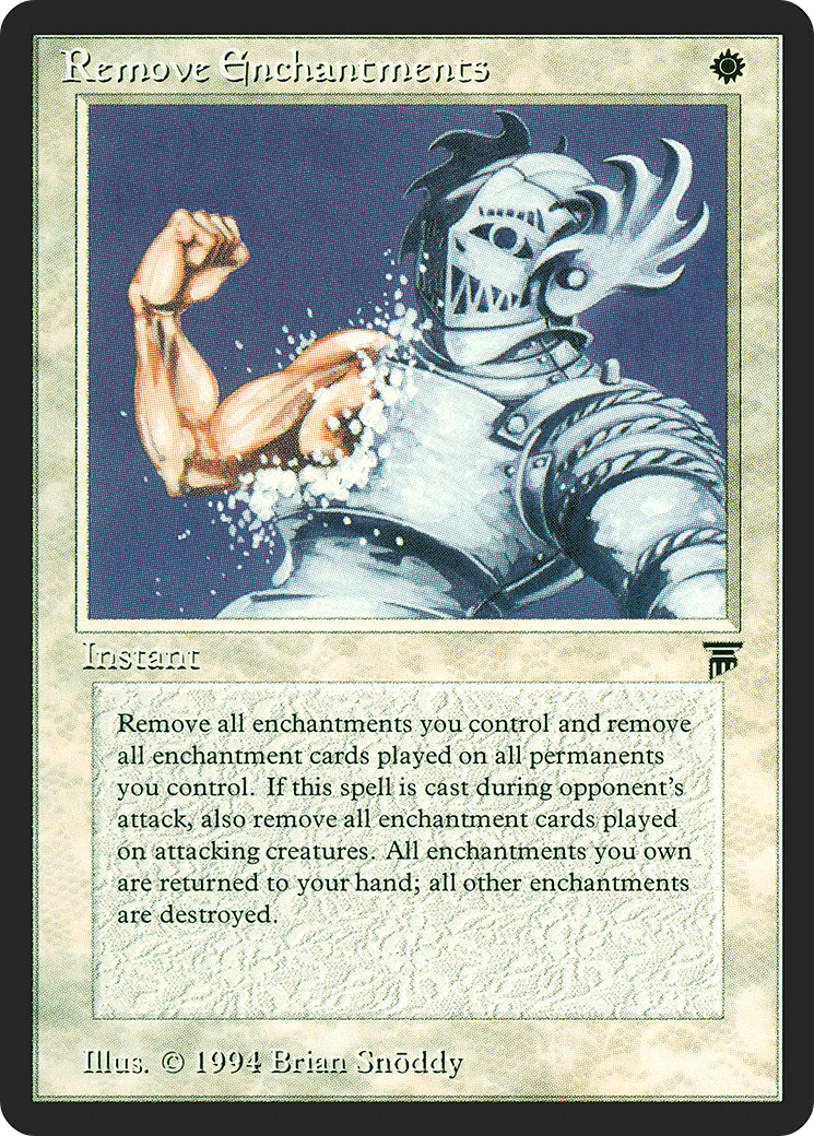 Remove Enchantments [LEG - N/A]