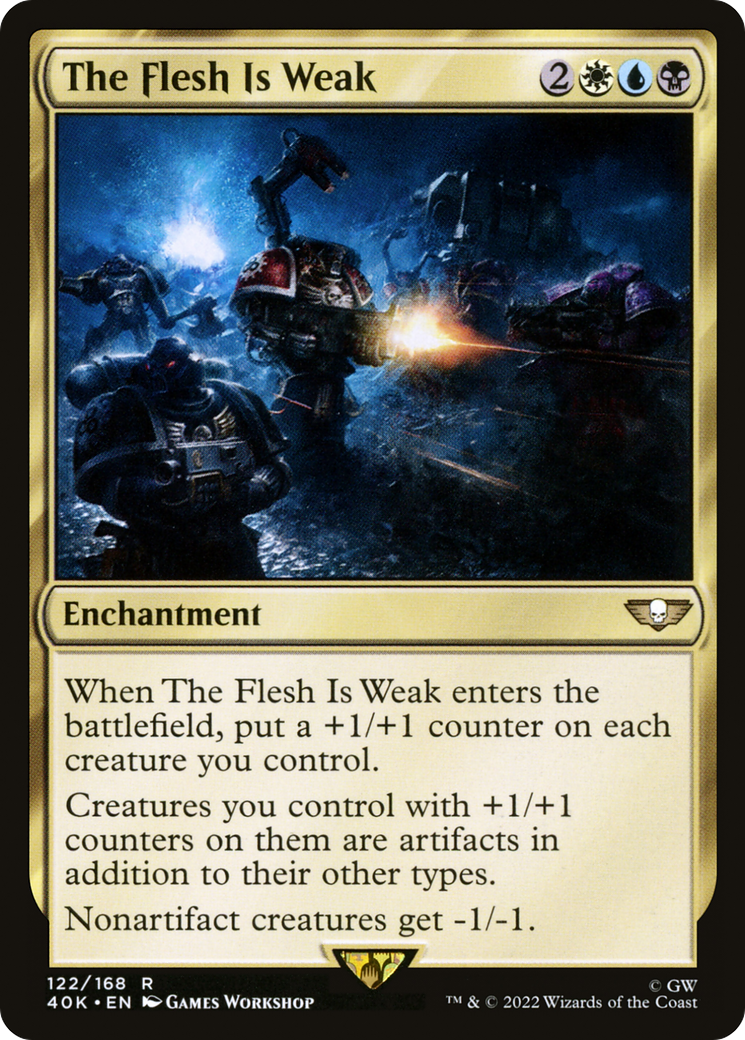 The Flesh Is Weak [40K - 122]