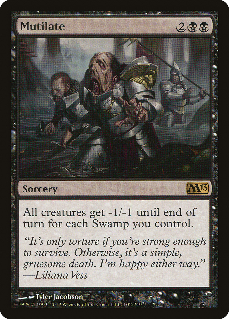 Mutilate [M13 - 102]