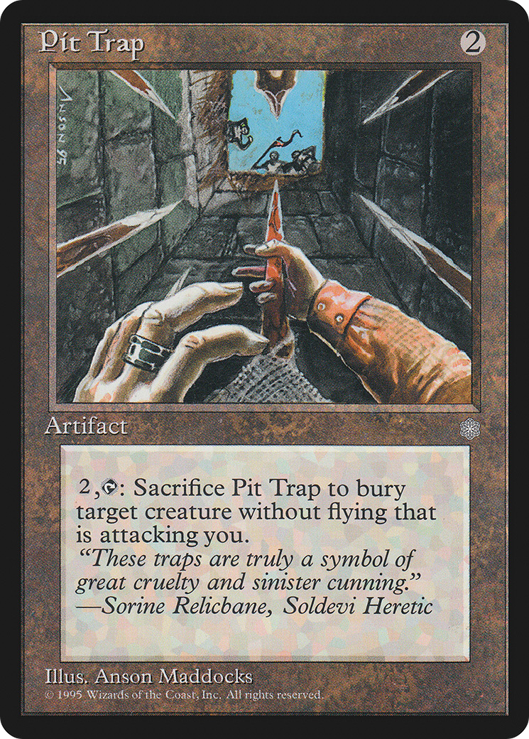 Pit Trap [ICE - N/A]