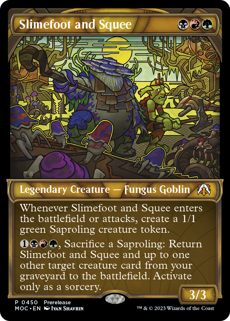 Slimefoot and Squee (Showcase) [PRE - 450]