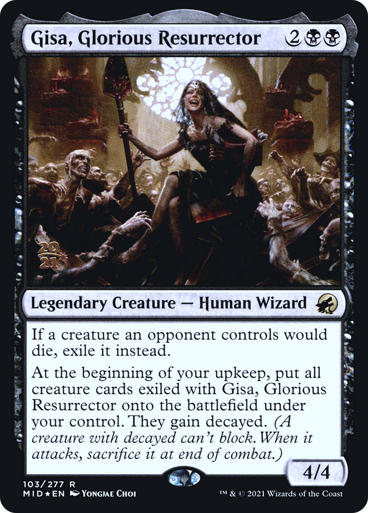 Gisa, Glorious Resurrector [PRE - 103]