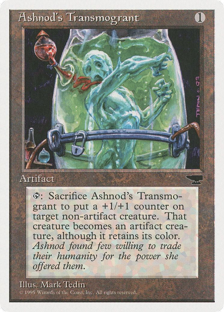 Ashnod's Transmogrant [CHR - N/A]