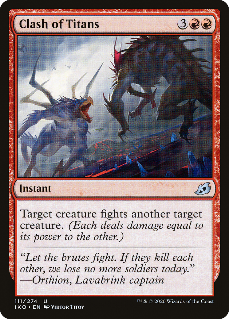 Clash of Titans (IKO-111) - Ikoria: Lair of Behemoths