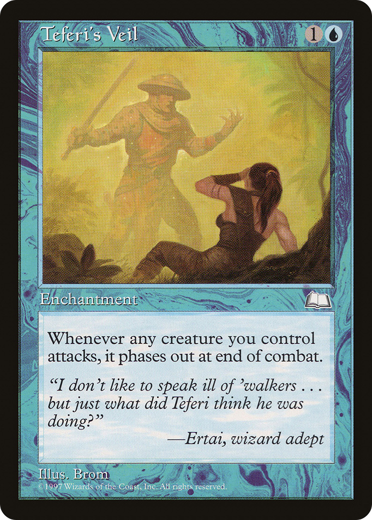 Teferi's Veil [WTH - N/A]