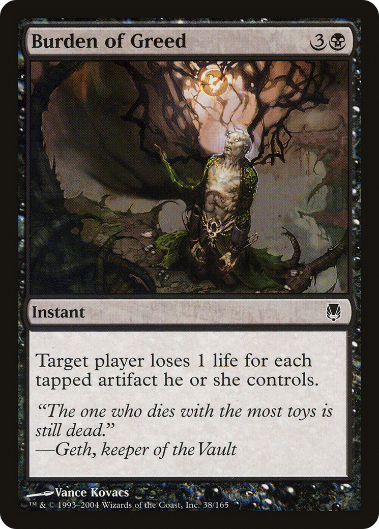 Burden of Greed [DST - 38]