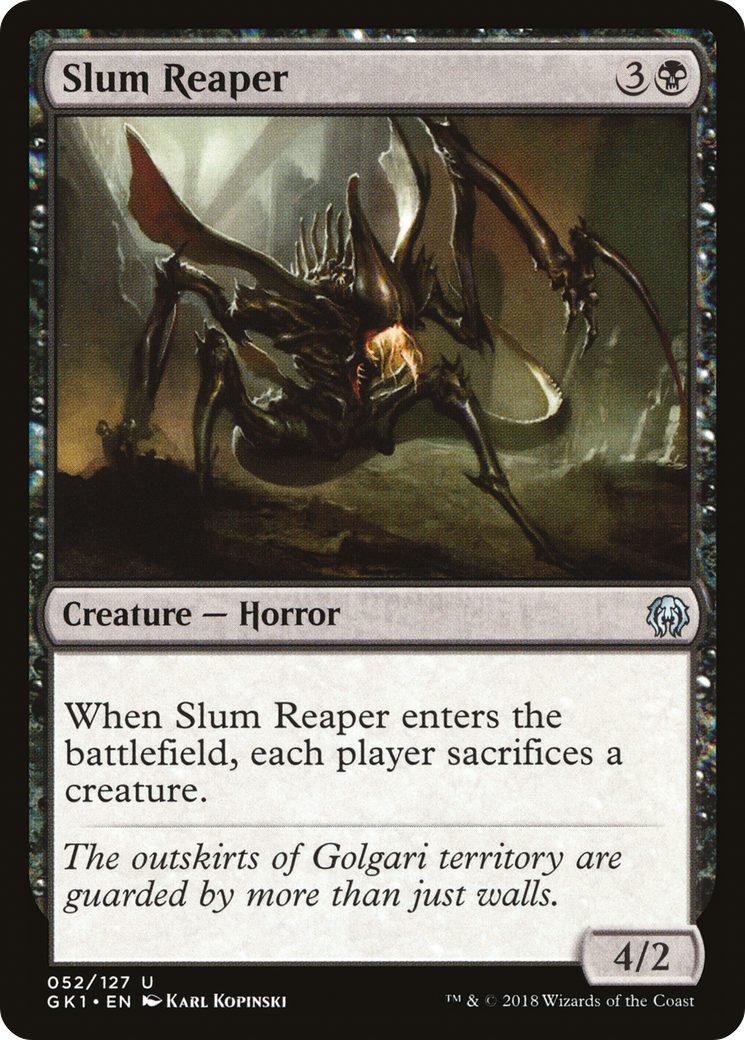 Slum Reaper [GR1 - 52]