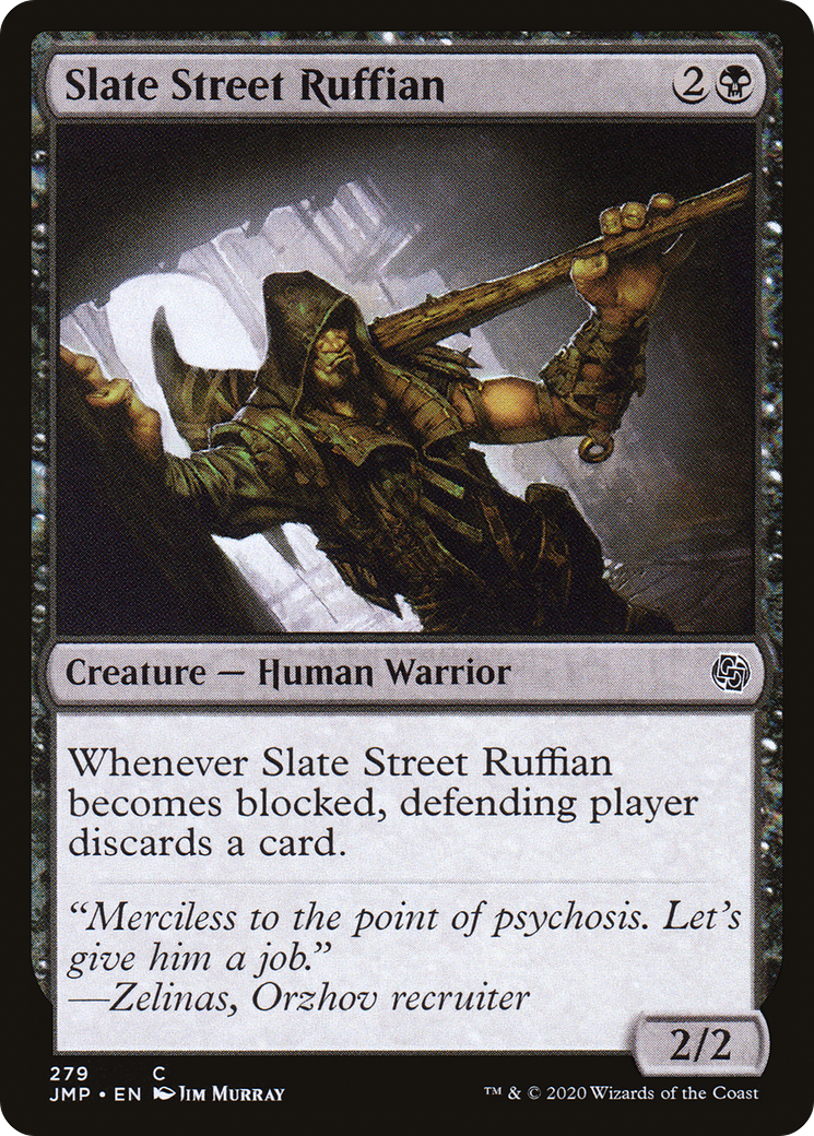 Slate Street Ruffian [JMP - 279]