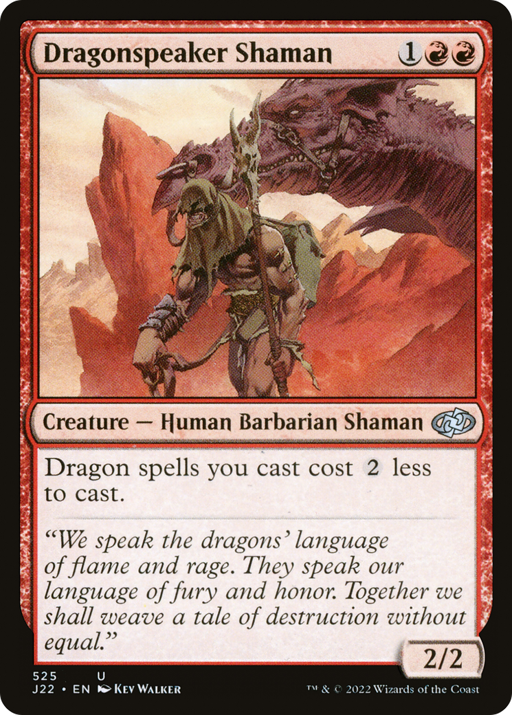 Dragonspeaker Shaman [J22 - 525]