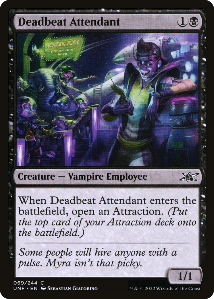 Deadbeat Attendant [UNF - 69]