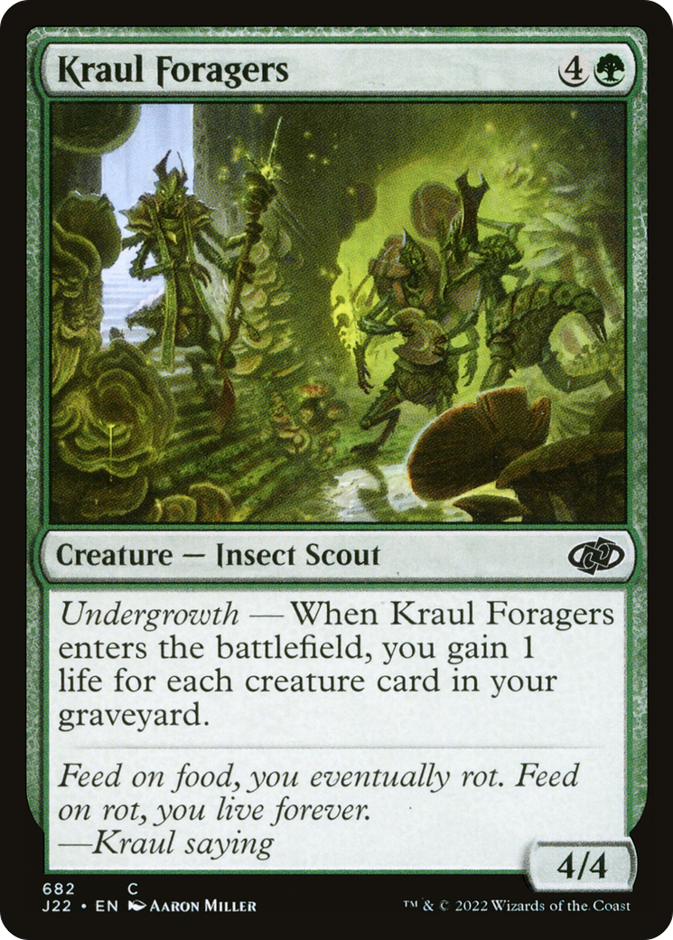 Kraul Foragers [J22 - 682]
