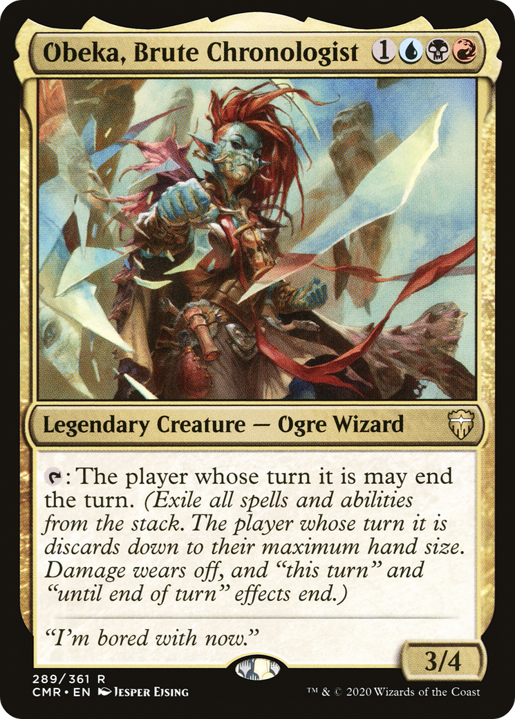 Obeka, Brute Chronologist [CMR - 289]