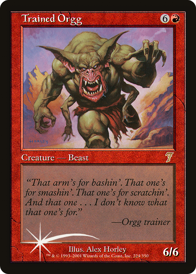 Trained Orgg [7ED - 224]