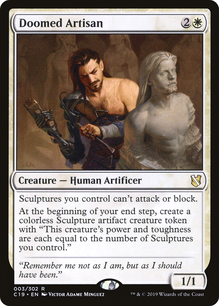 Doomed Artisan [C19 - 3]