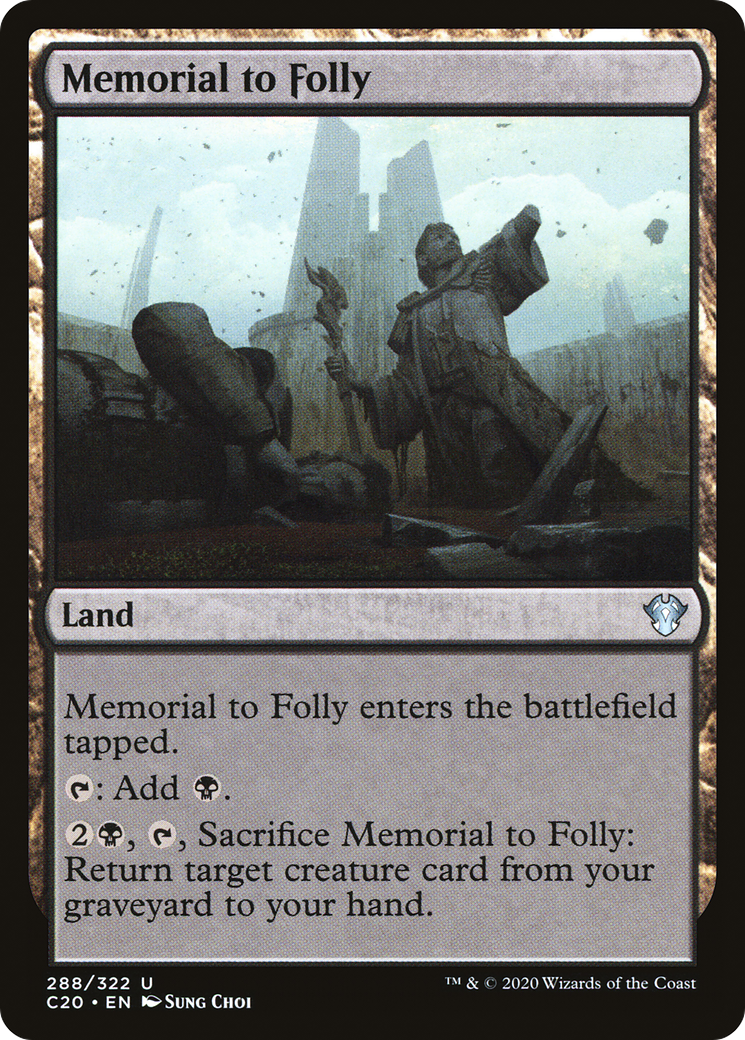 Memorial to Folly [C20 - 288]