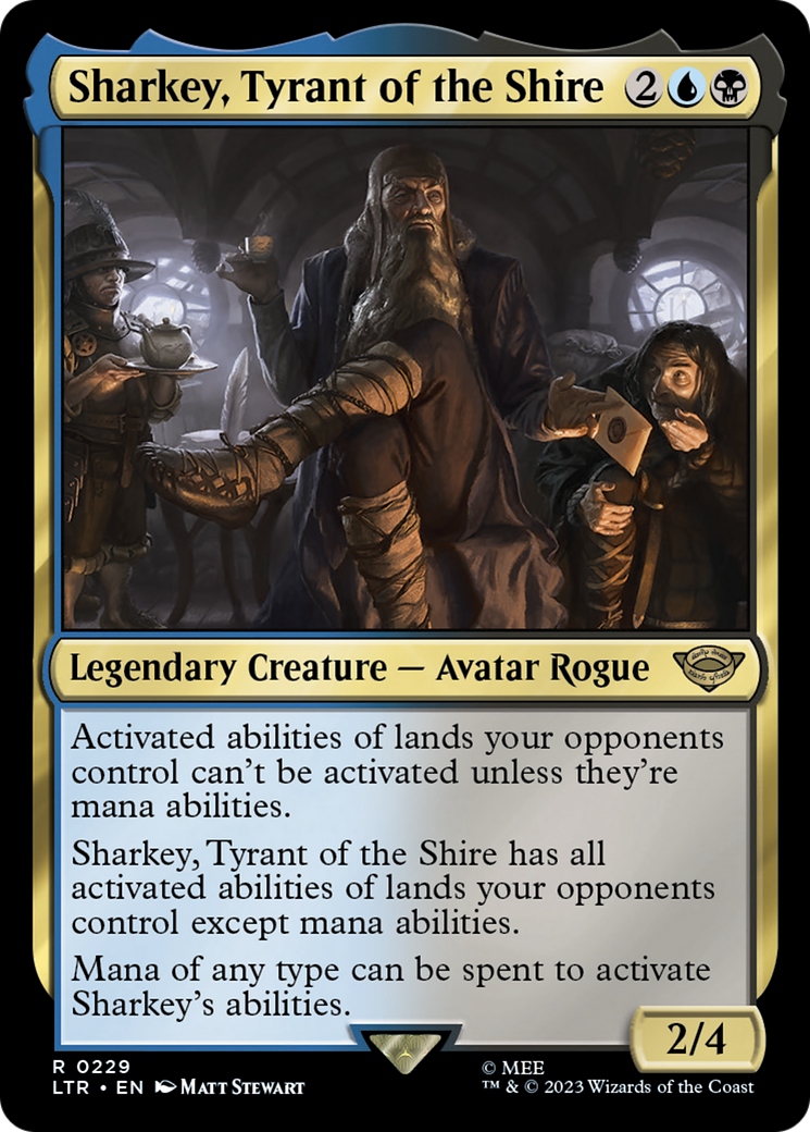 Sharkey, Tyrant of the Shire [LTR - 229]