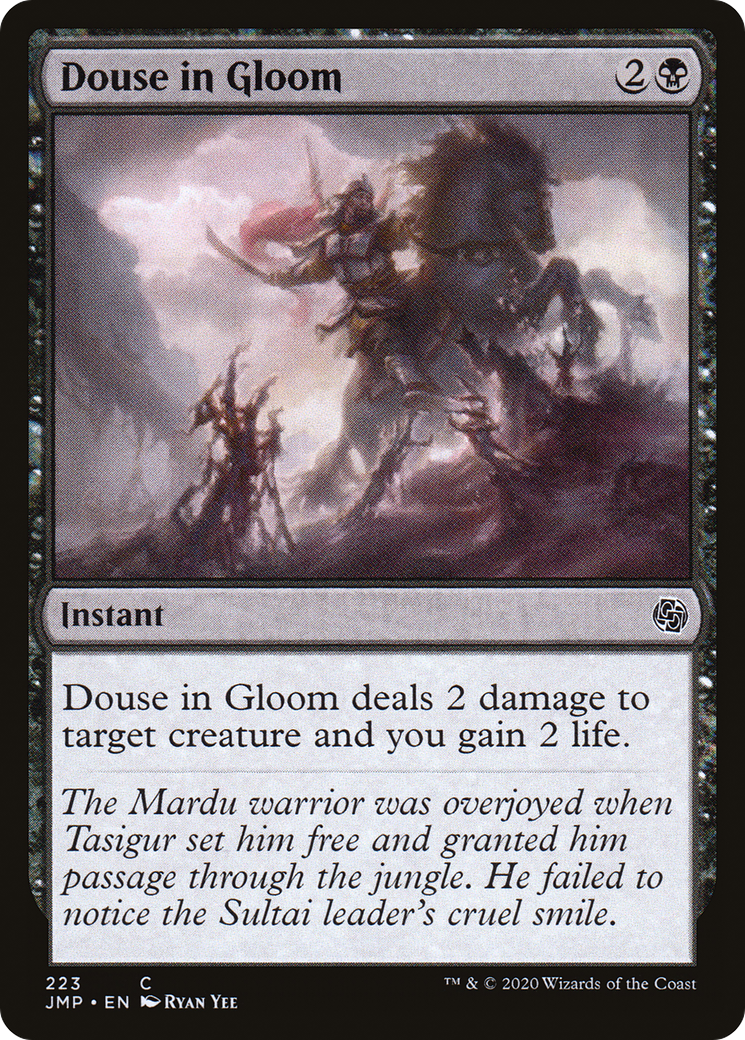 Douse in Gloom [JMP - 223]