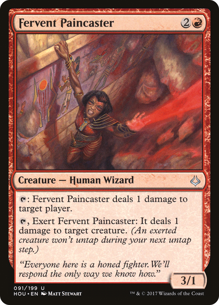 Fervent Paincaster [HOU - 91]